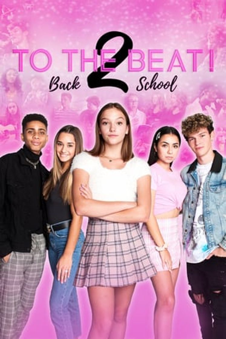 Película To the Beat! Back 2 School