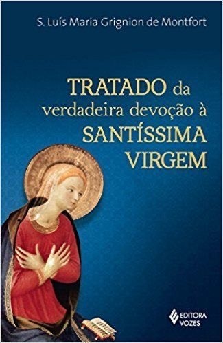 Book Tratado da Verdadeira Devoção à Santíssima Virgem