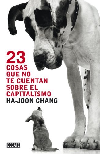 Libro 23 cosas que no te cuentan sobre el capitalismo