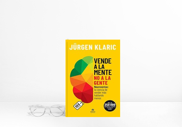 Libro Vende a la mente, no a la gente: Neuroventas: la ciencia de