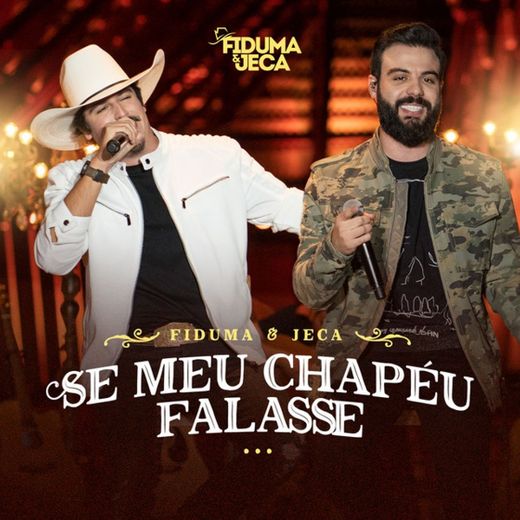 Se Meu Chapéu Falasse