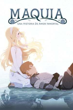 Maquia: When the Promised Flower Blooms