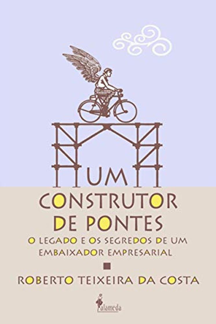 Libro Um construtor de pontes: o legado e os segredos de um embaixador