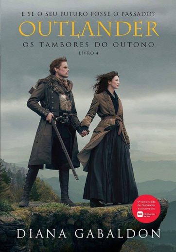 Outlander: Os Tambores do Outono (Livro 4)