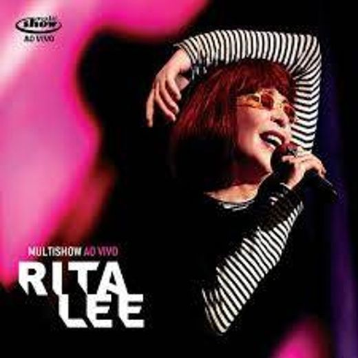 Flagra - Rita Lee (Ao Vivo no Multishow)