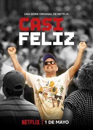 Serie Casi feliz