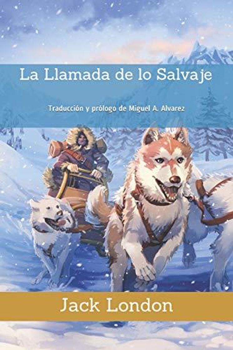 Libros La Llamada de lo Salvaje