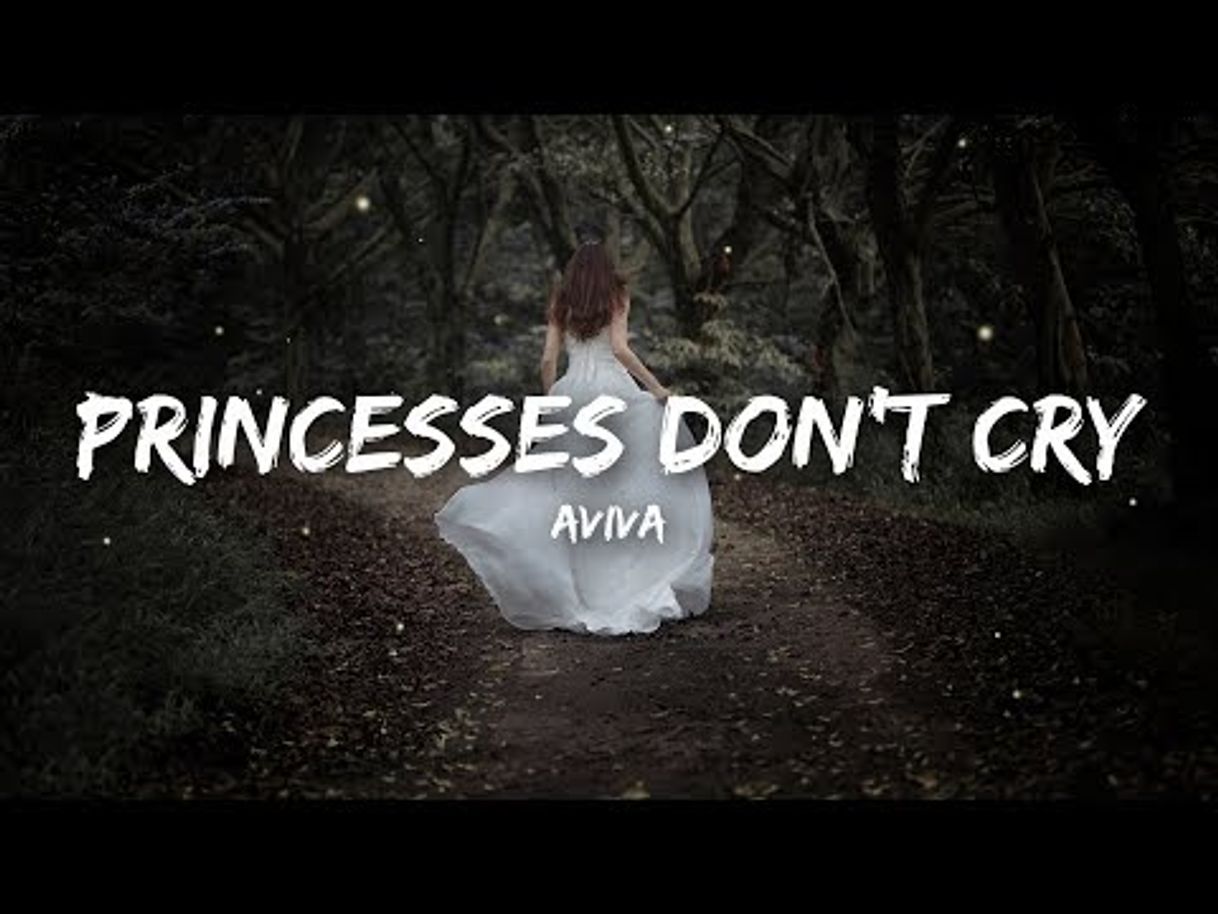 Canción Aviva - Princesses Don't Cry (Tradução) - YouTube