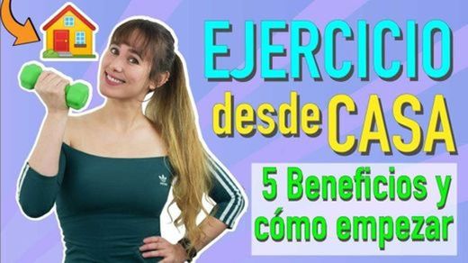 Ejercicio en casa : 5 Beneficios y cómo empezar - YouTube