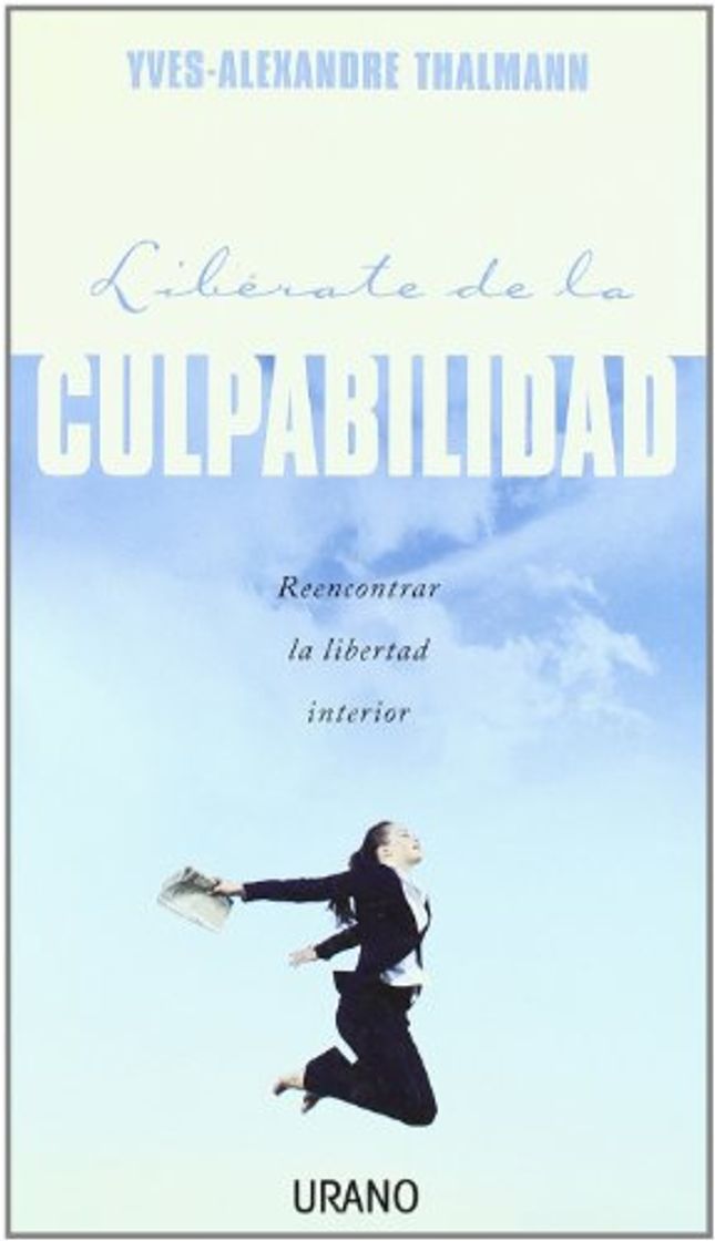 Libro Libérate de la culpabilidad