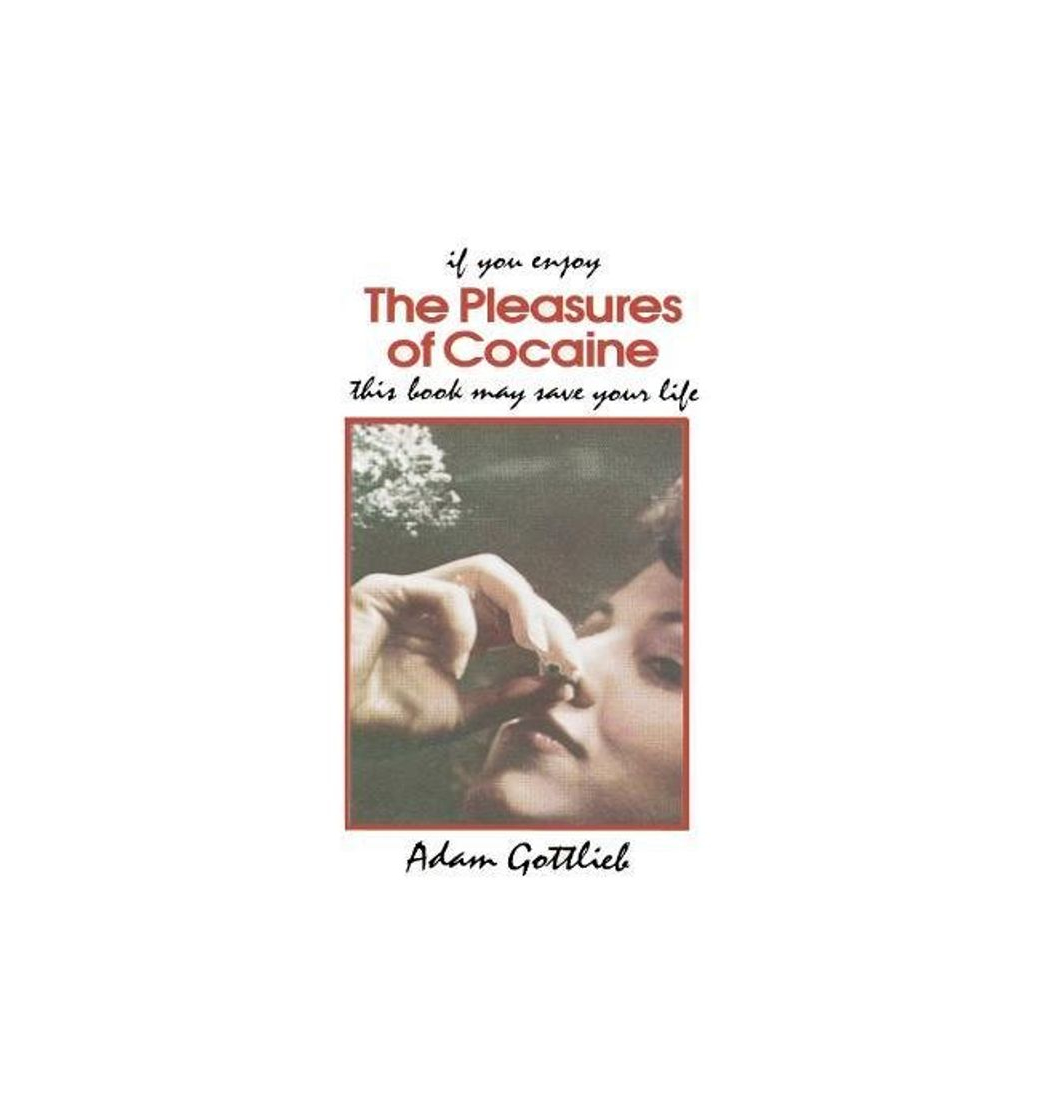 Product The Pleasures of Cocaine