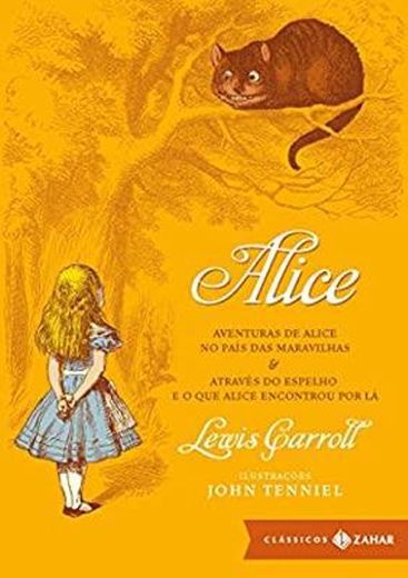 Alice no País das Maravilhas e Alice Através do Espelho