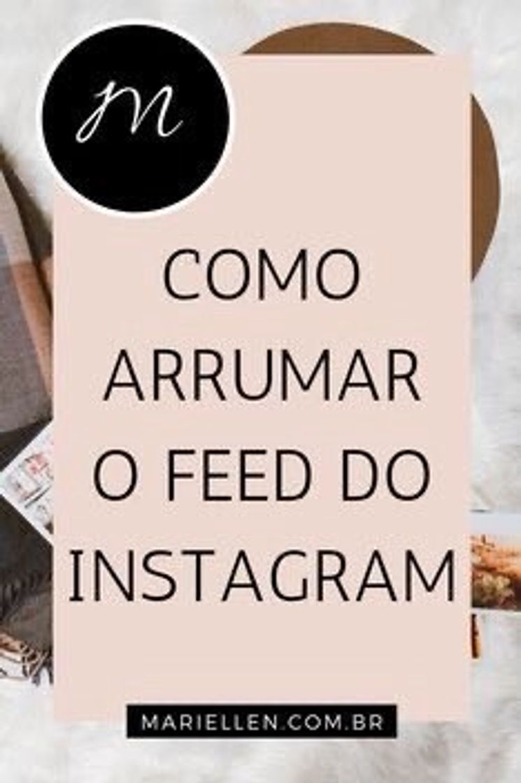 Moda Como arrumar o feed 