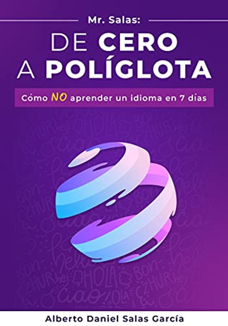 Book De Cero a Políglota: Cómo NO aprender un idioma en 7 días