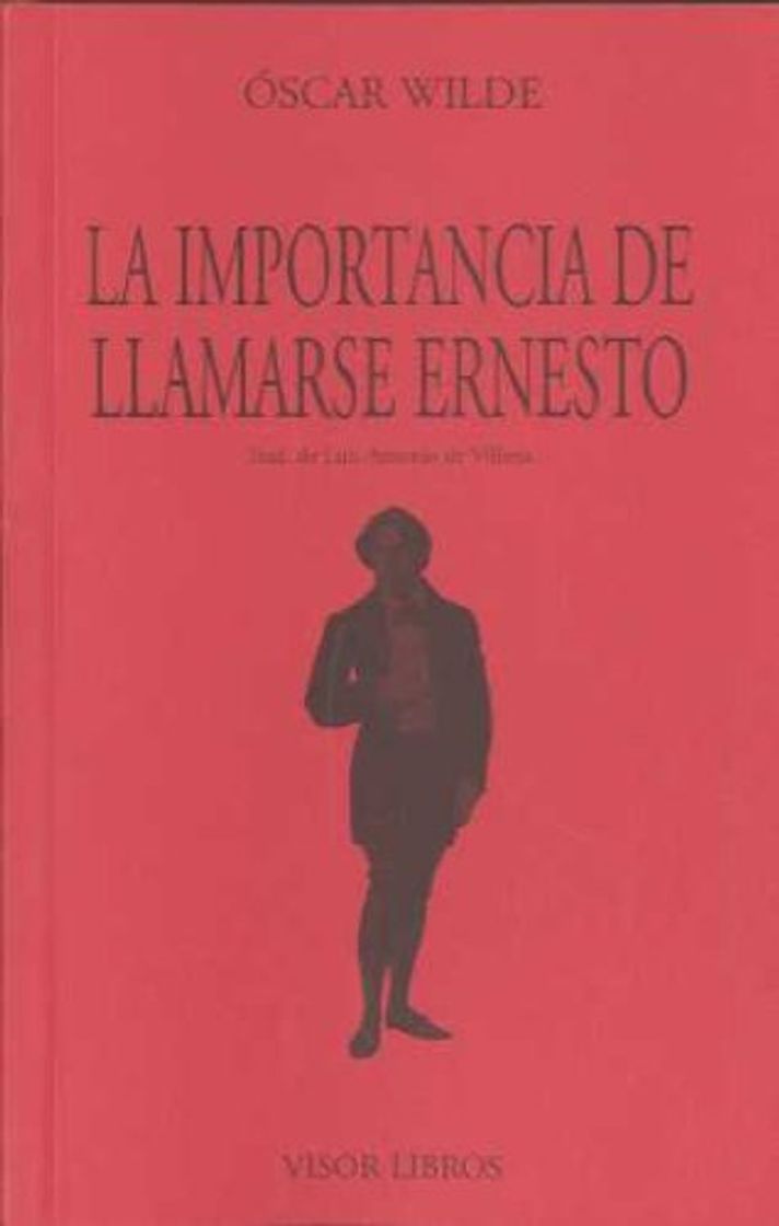 Libro La Importancia de llamarse Ernesto: siendo formal y moderadamente ambiguo: 04