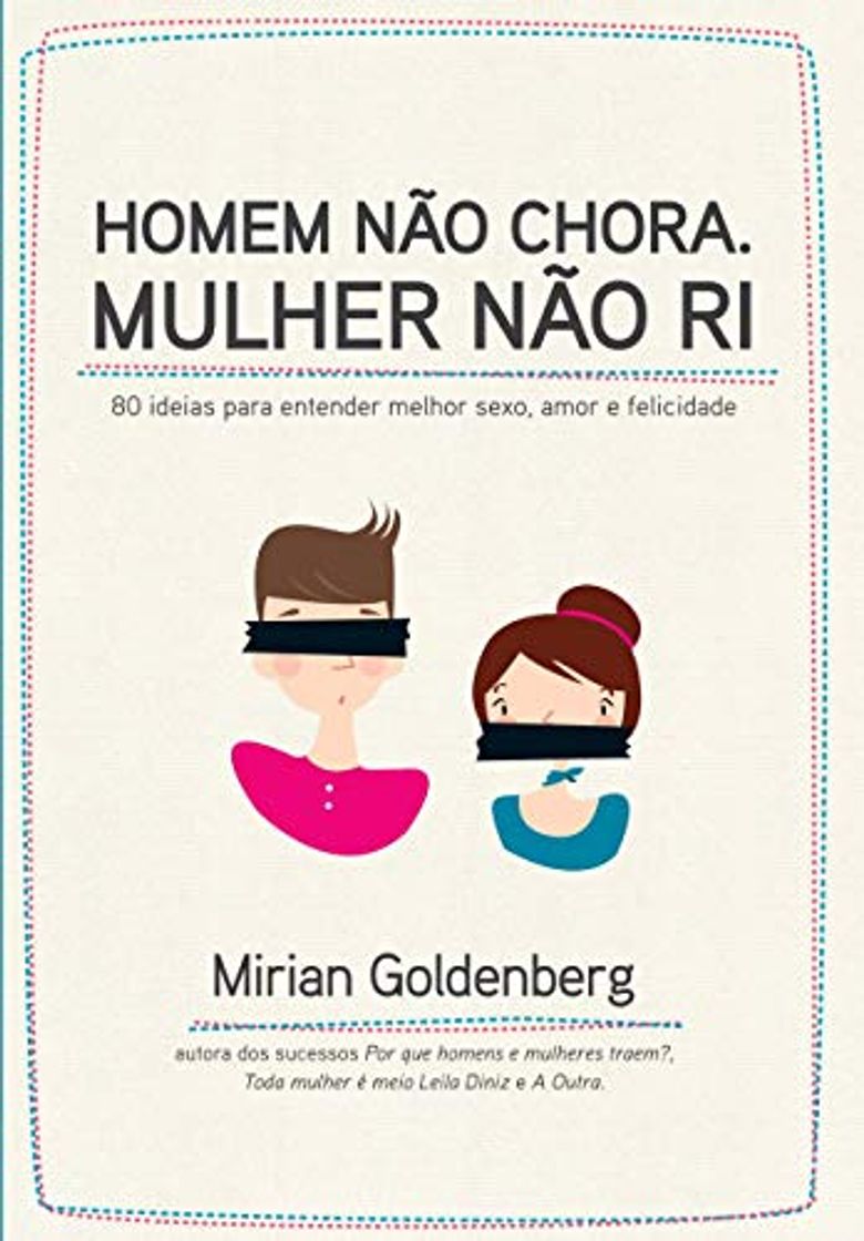 Libro Homem Não Chora. Mulher Não Ri