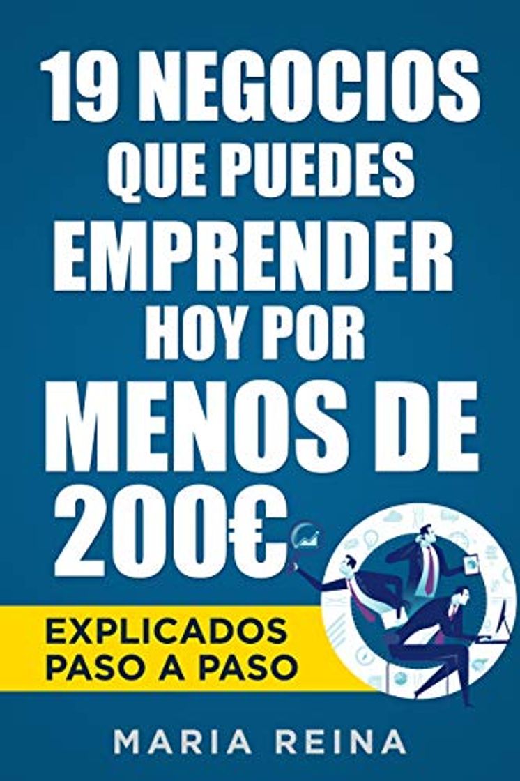 Libro 19 Negocios que puedes emprender hoy por menos de 200€