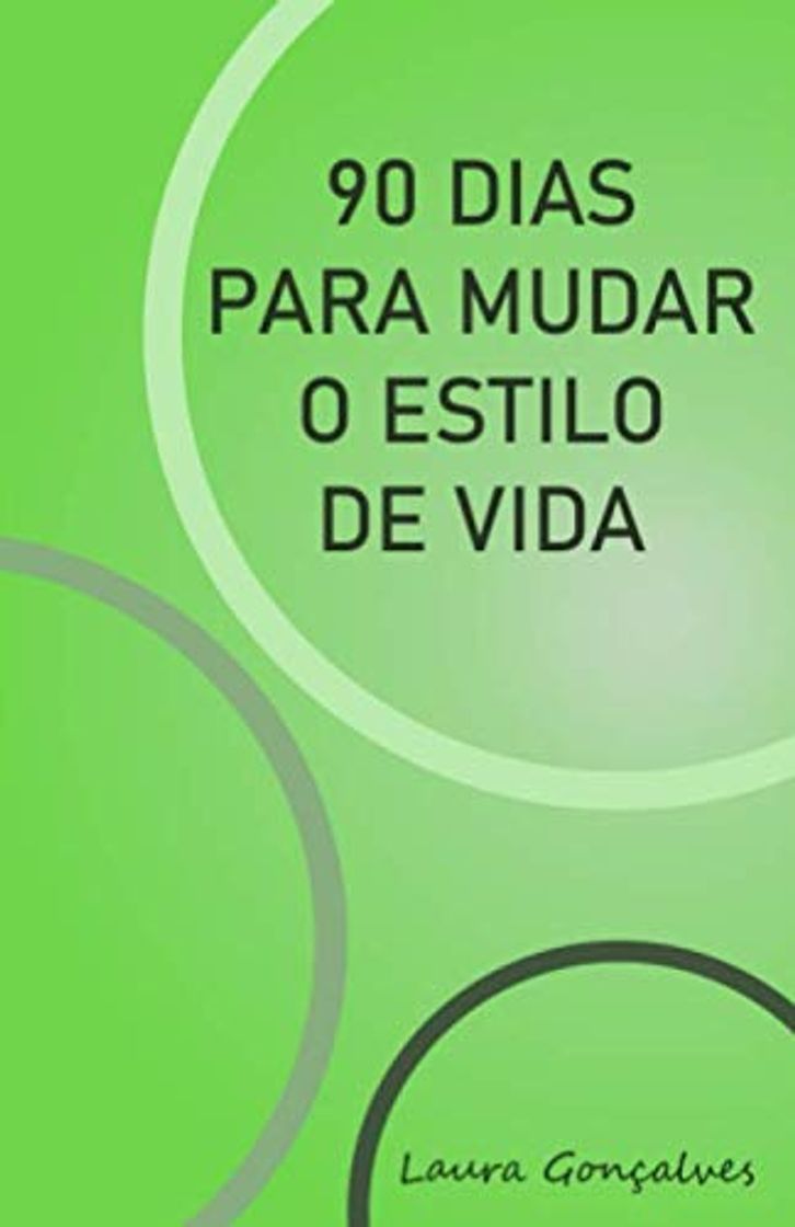 Libro 90 DIAS PARA MUDAR O ESTILO DE VIDA