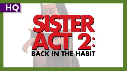 Sister Act 2: Back in the Habit Official Trailer - YouTube