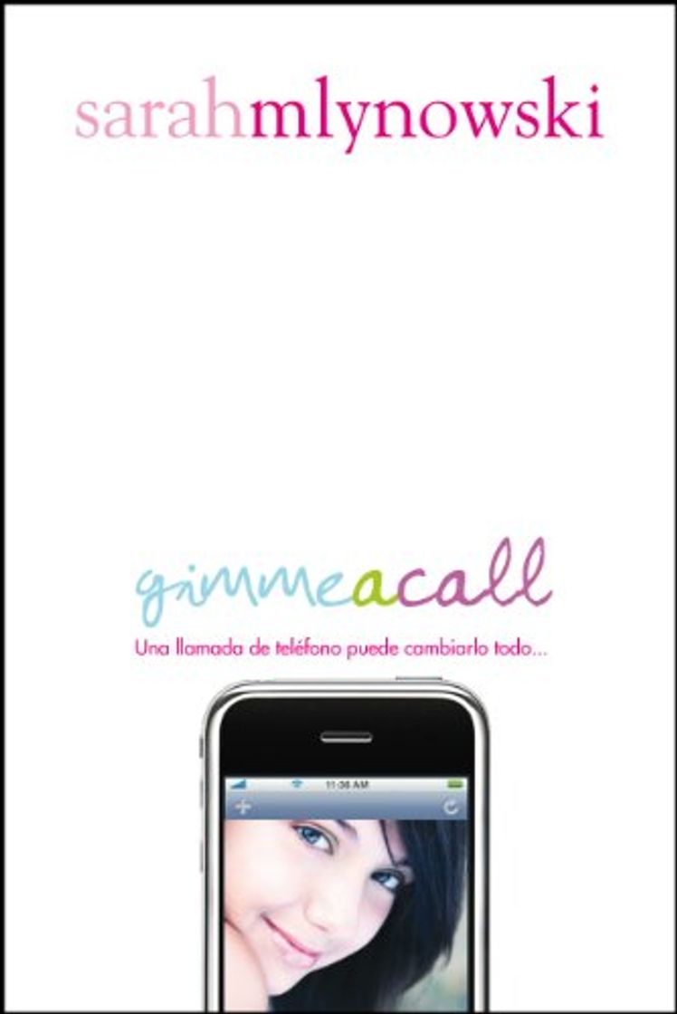 Book Gimme a call: Una llamada de teléfono puede cambiarlo todo...