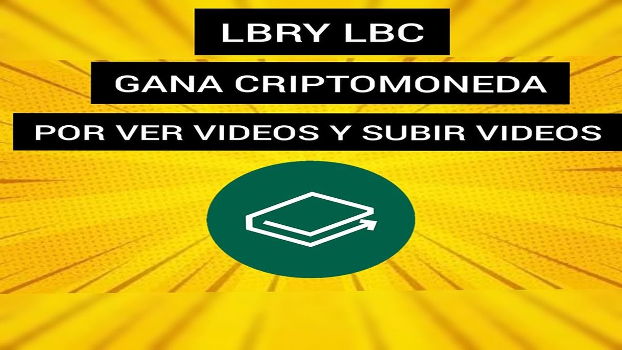 GANA CRIPTOMONEDA POR VER VIDEOS Y SUBIR VIDEOS EN LBRY