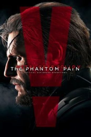 Metal Gear Solid V: The Phantom Pain