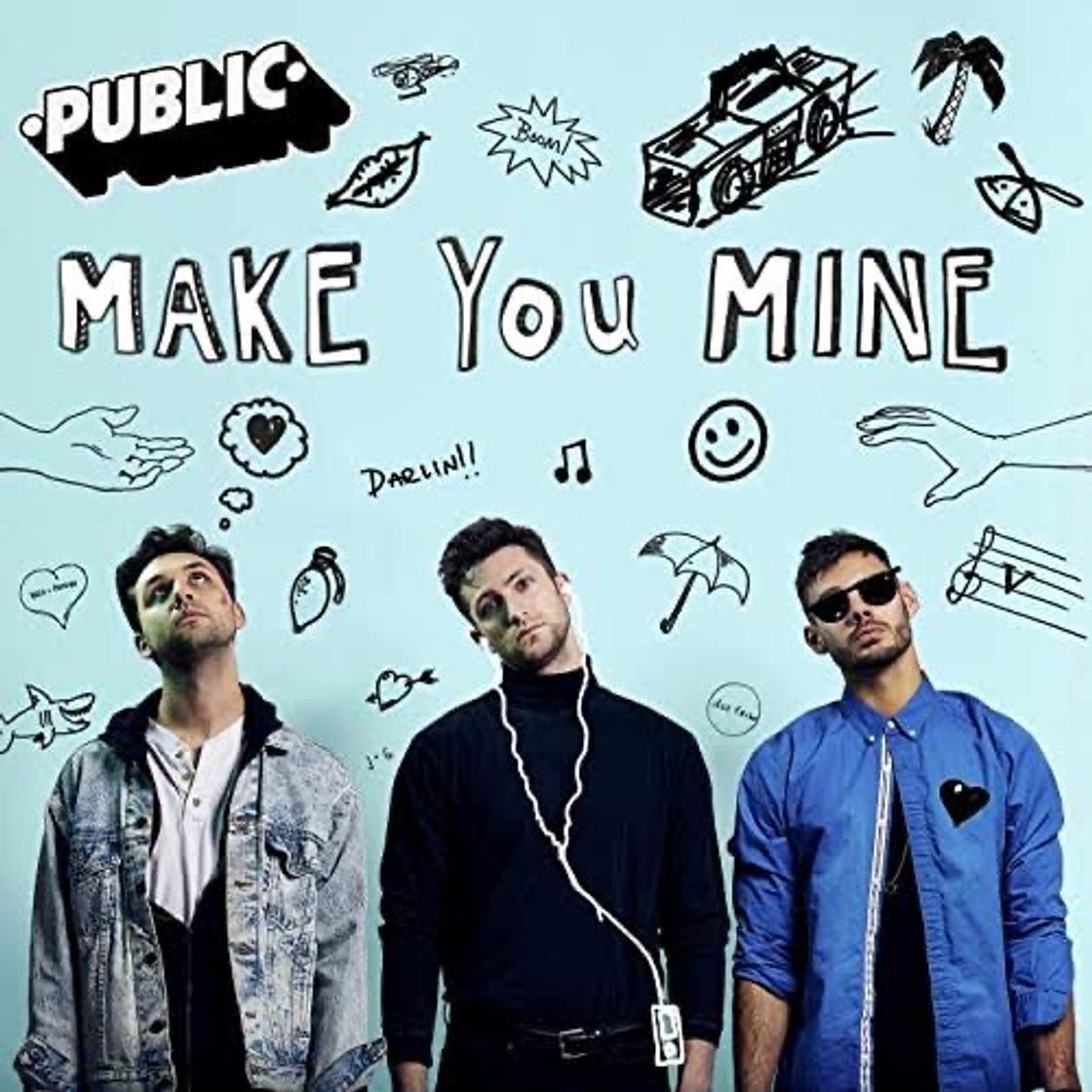 Music PUBLIC - Make You Mine