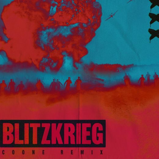 Blitzkrieg - Coone Remix