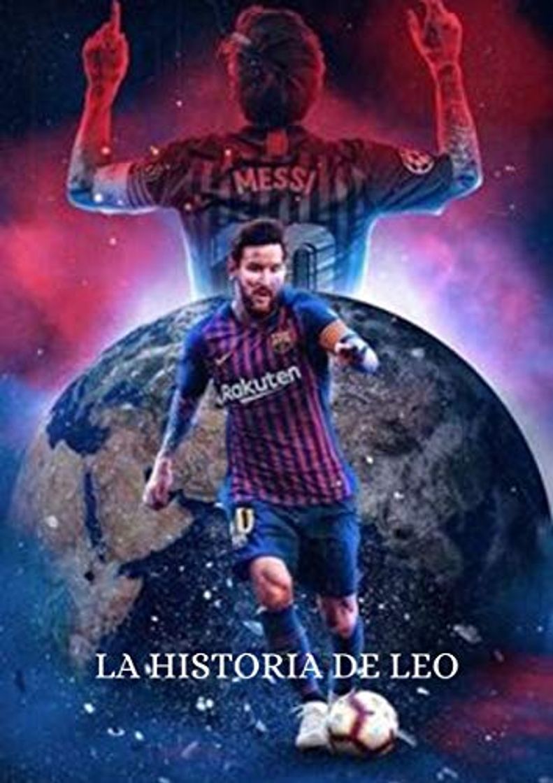 Libro LA HISTORIA DE LEO: MESSI 10