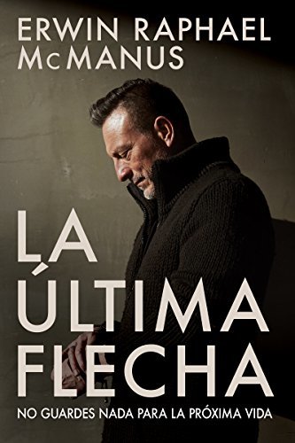 Book SPA-ULTIMA FLECHA SPANISH LANG