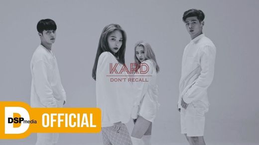 K.A.R.D - Don`t Recall 