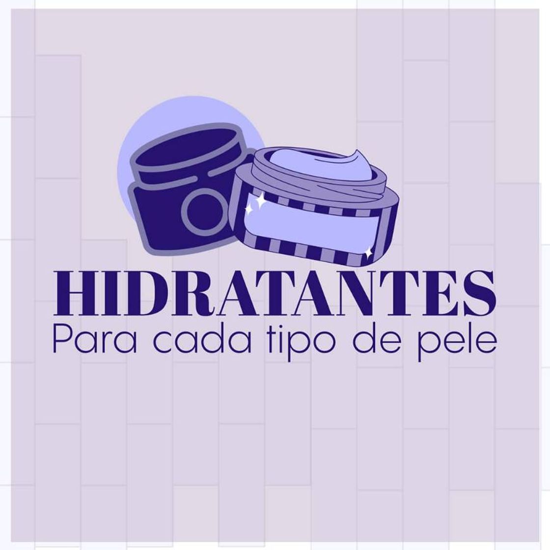 Fashion HIDRATANTES 