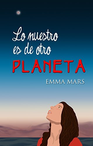 Book Lo nuestro es de otro planeta