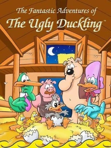 The Fantastic Adventures of the Ugly Duckling