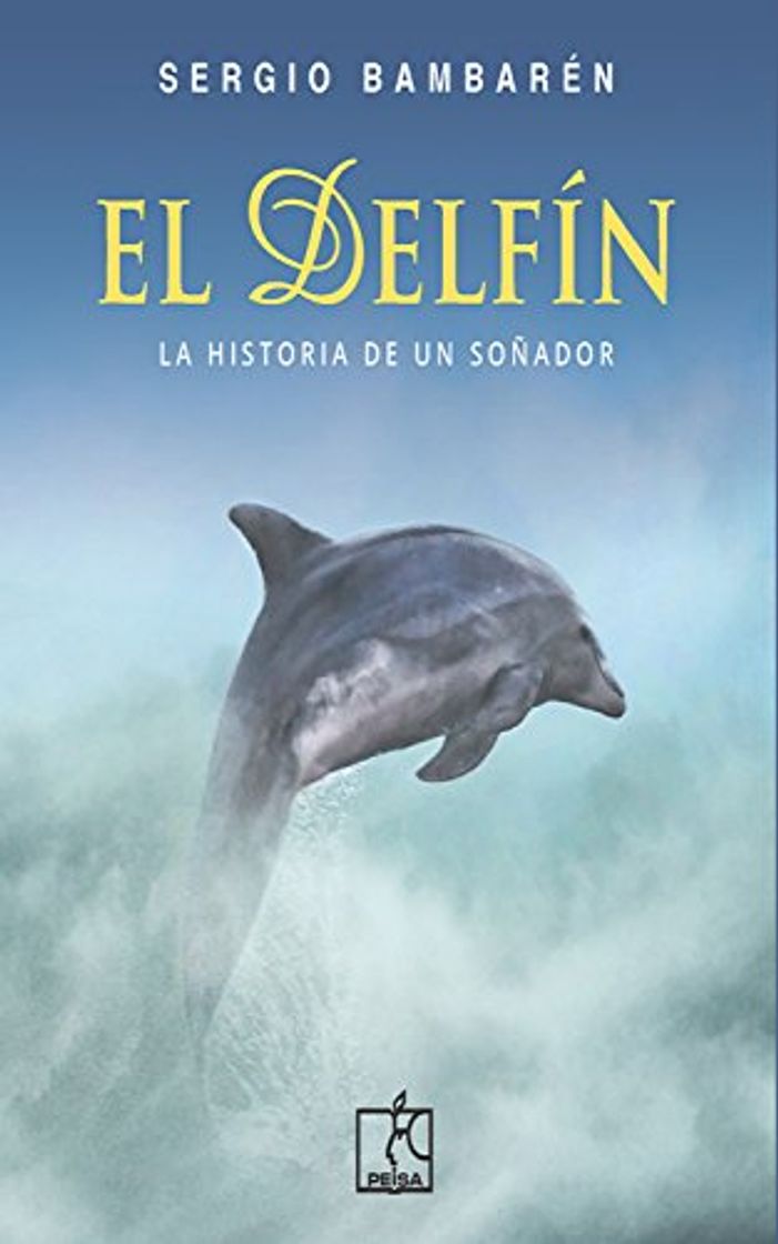 Book El Delfín: La historia de un soñador