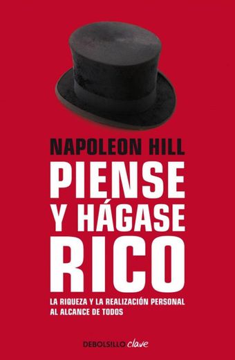 Pience y Hagace Rico.. Napoleon Hills.