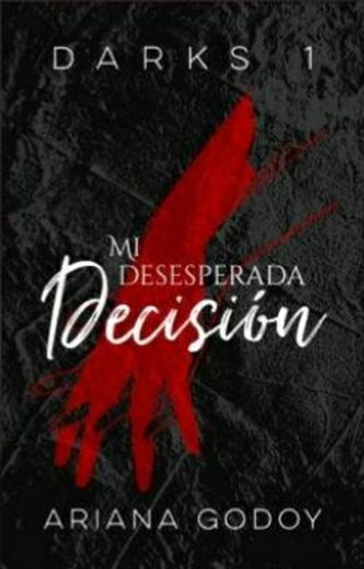 Book Mi Desesperada Desición