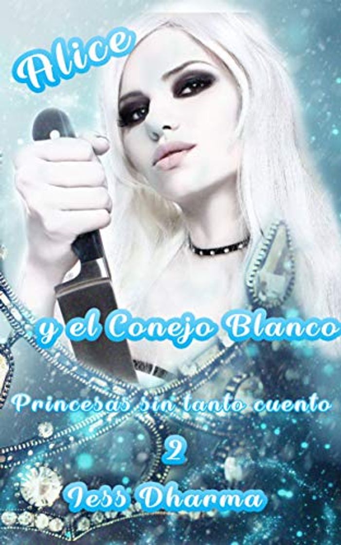 Libro Alice y el Conejo Blanco: Libro autoconclusivo