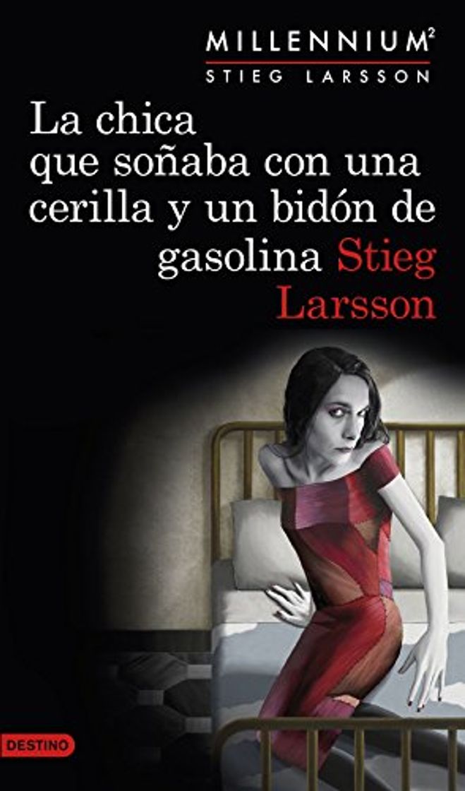 Book La chica que soñaba con una cerilla y un bidón de gasolina