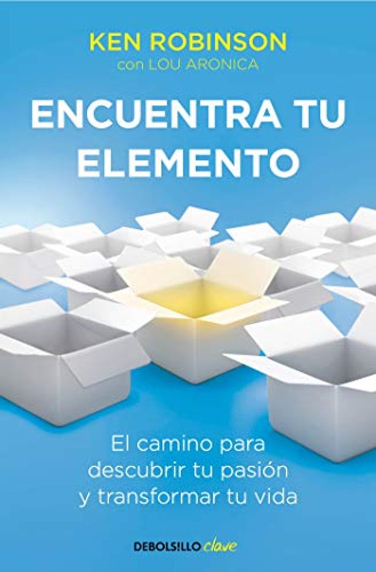 Libro Encuentra tu elemento: El camino para descubrir tu pasión y transformar tu