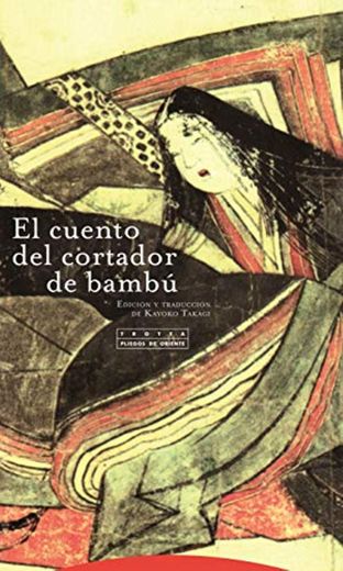 El Cuento Del Cortador De Bambú - 5 Edición