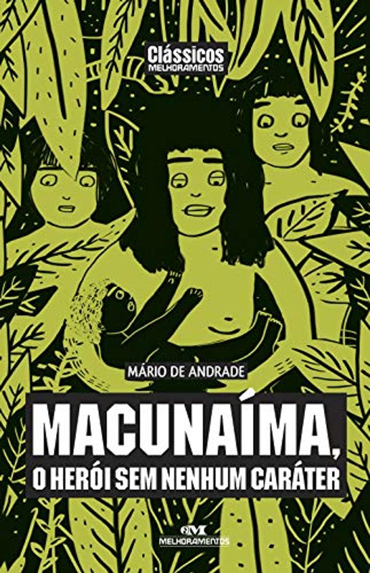 Book Macunaíma: O Herói sem nenhum caráter