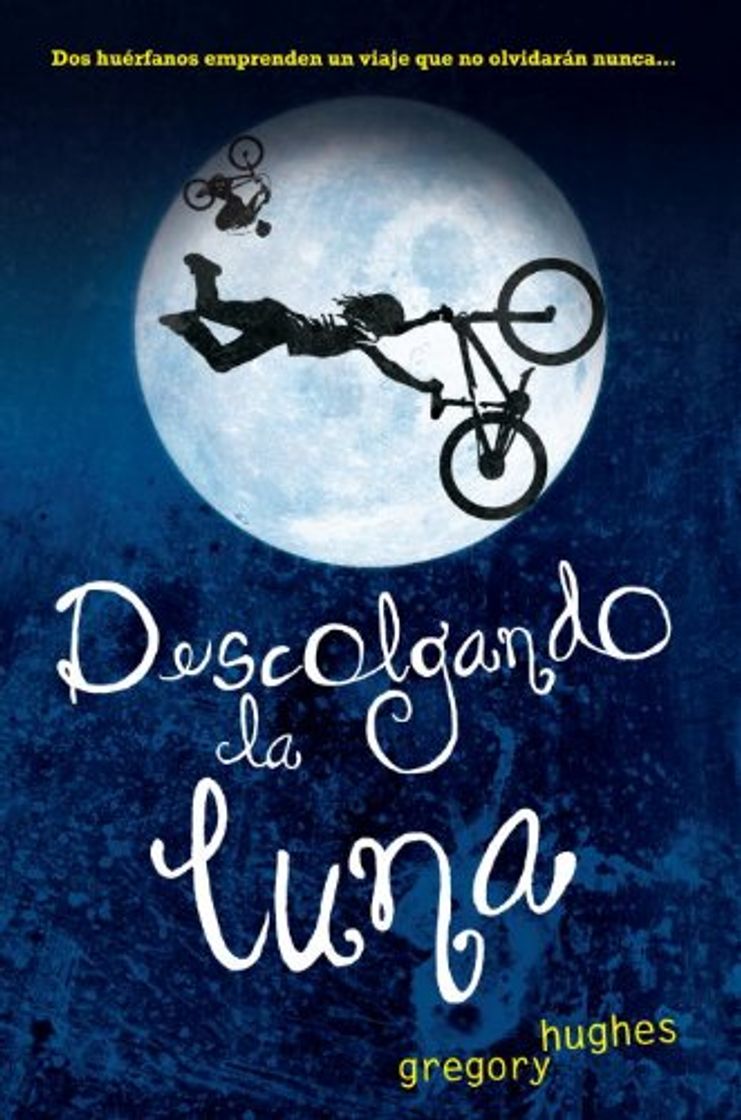 Libro Descolgando La Luna / Lifting the Moon