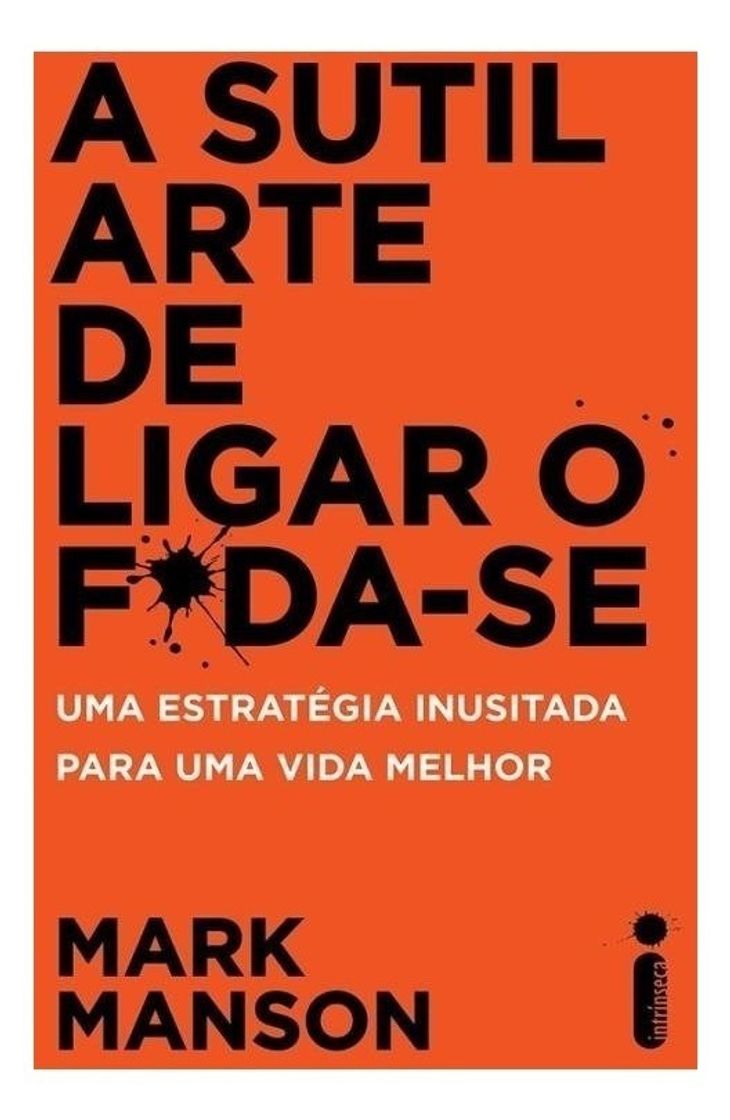 Libro A Sutil Arte de Ligar o Foda-Se