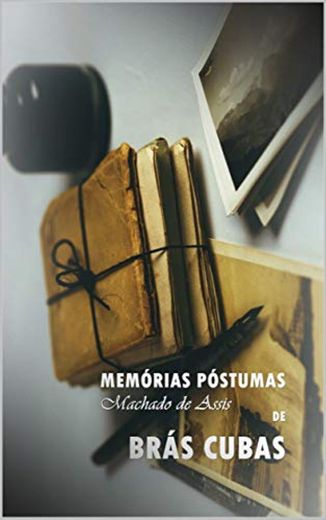 ∞Memórias Póstumas de Brás Cubas∞