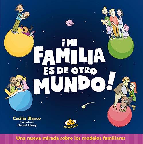 Libros Mi Familia Es de Otro Mundo