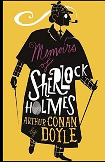 Memoirs of Sherlock Holmes Illustrated