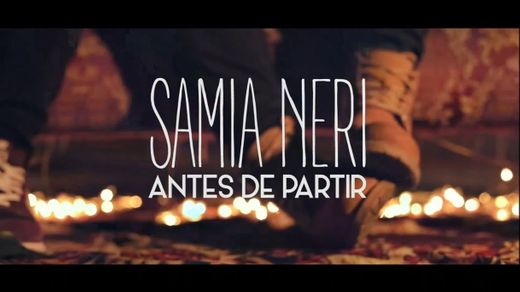 Samia Neri, Jess Camacho, Aniele - Antes de Partir - YouTube