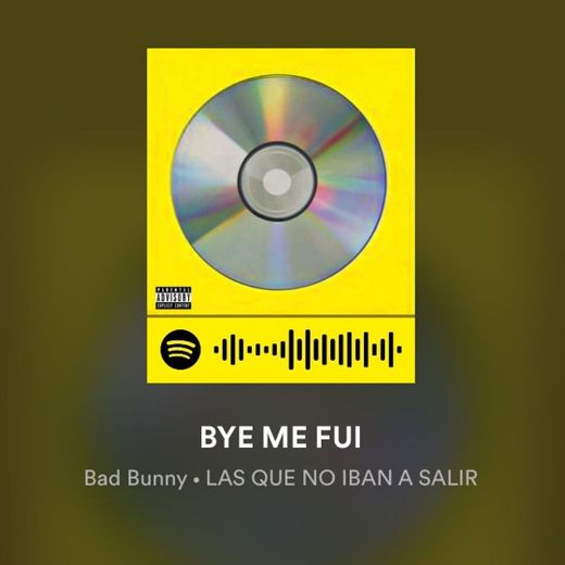 BYE ME FUI - Bad Bunny