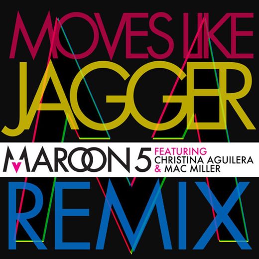 Moves Like Jagger - Remix